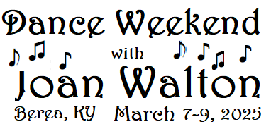 Joan Walton Weekend March 7-9, 2025